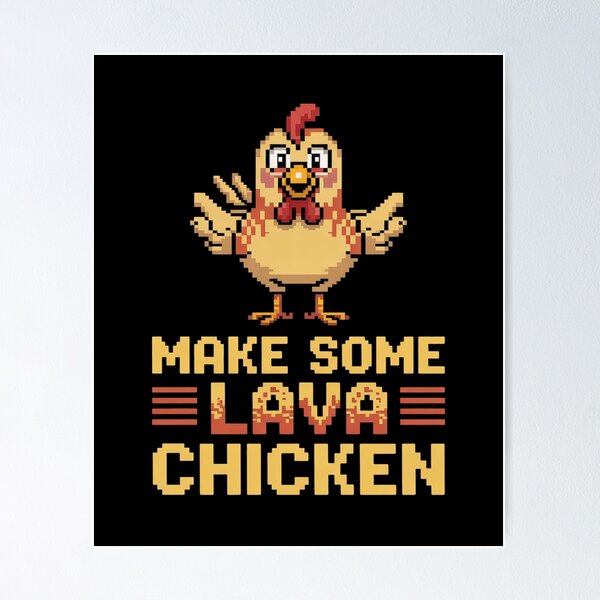 Item preview, Make Some Lava Chicken Pixel Art , Gamer Chicken  designed and sold by MarryIsMonth.