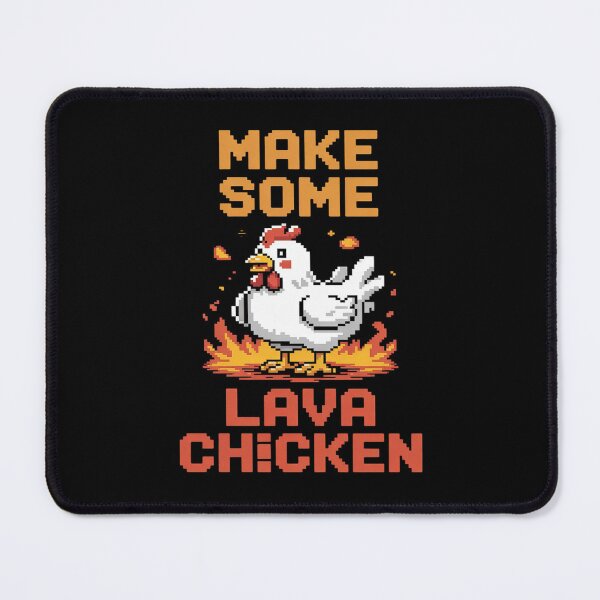 Item preview, Make some lava chicken pixel designed and sold by MarryIsMonth.