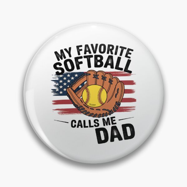 Item preview, My Favorite Softball Player Calls Me Dad Proud Softball DAD  designed and sold by MarryIsMonth.