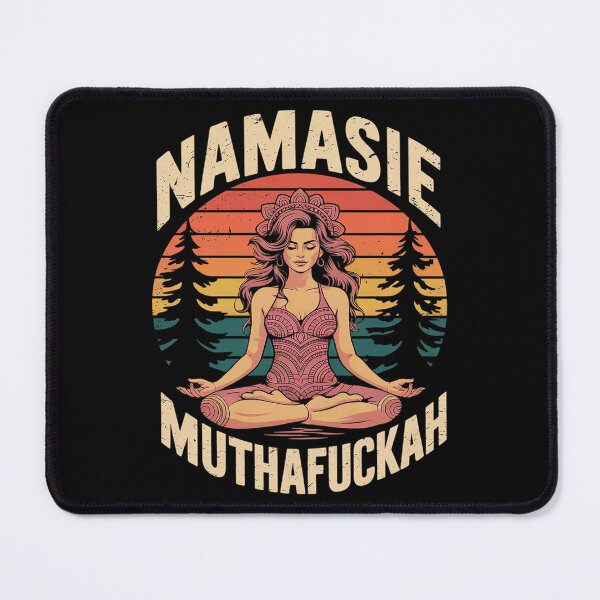 Item preview, Namaste Muthafuckah Yoga Lover  designed and sold by MarryIsMonth.