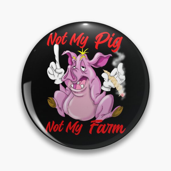 Item preview, Not my pig not my farm/ Fried Like Pork 420 designed and sold by TheEndDesign.