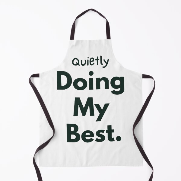 Item preview, Quietly doing my best. designed and sold by QuietlyBecoming.