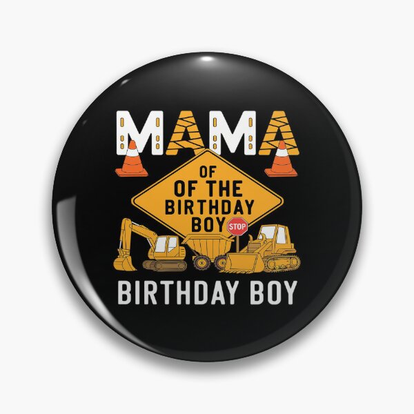 Item preview, Mama of the Birthday Boy Construction Worker Bday Party4  designed and sold by MarkLeedsArt.