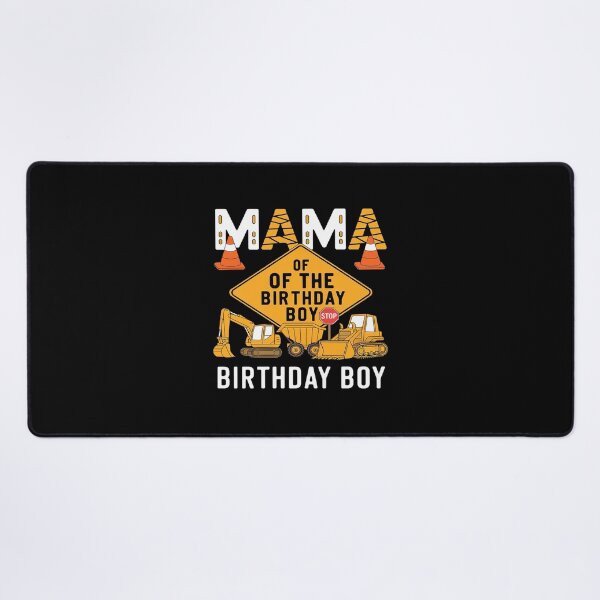 Item preview, Mama of the Birthday Boy Construction Worker Bday Party4 designed and sold by MarkLeedsArt.