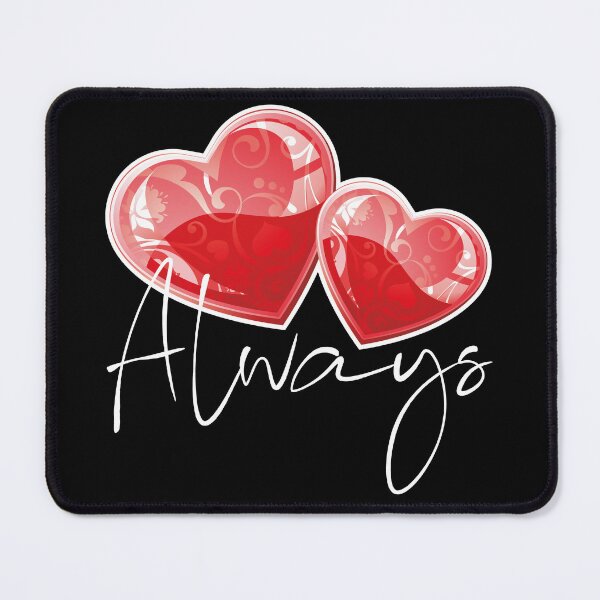 Item preview, "Always" – Valentine's Gift for Your Loved One designed and sold by HGstudioDesign.