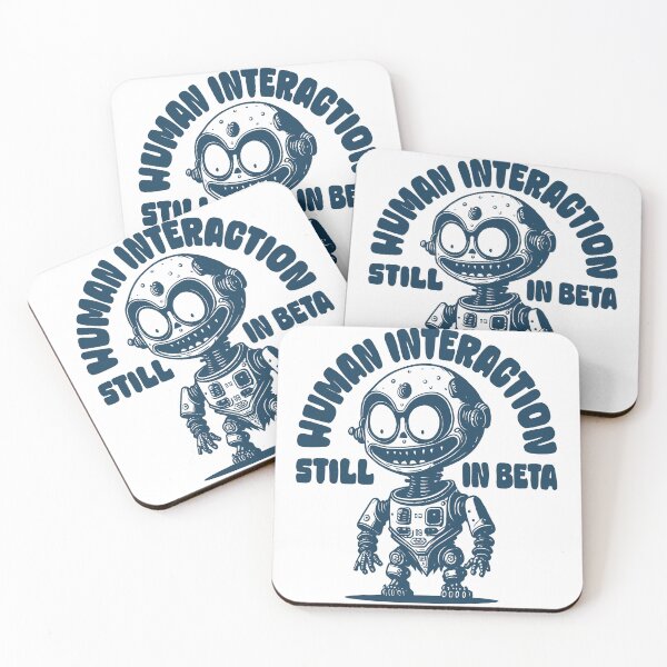 Item preview, Human Interaction Still In Beta - Funny & Cute Robot designed and sold by AnAzArt.