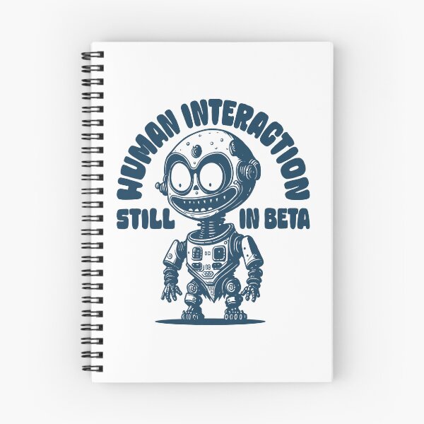 Item preview, Human Interaction Still In Beta - Funny & Cute Robot designed and sold by AnAzArt.