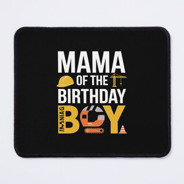 Item preview, Mama of the Birthday Construction Worker Boy Crew Bday Party  designed and sold by MarkLeedsArt.