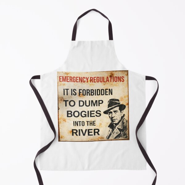 Item preview, Don't dump Bogart in the river designed and sold by halibutgoatramb.