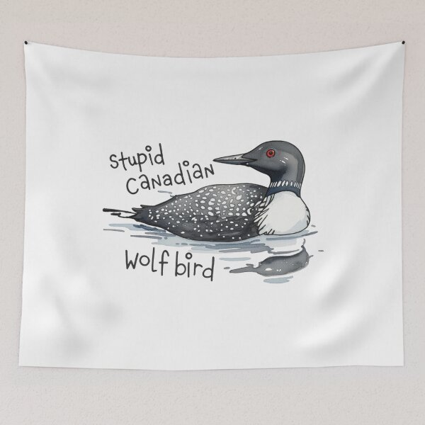 Item preview, Stupid Canadian Wolf Bird, Loon Lover, Canadian Wildlife - Heated Rivalry  designed and sold by rexedmee8.