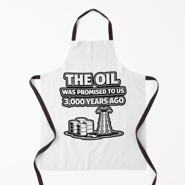 Item preview, The Oil Was Promised to Us 3,000 Years Ago – Bold Statement Graphic designed and sold by Purdiole-art.