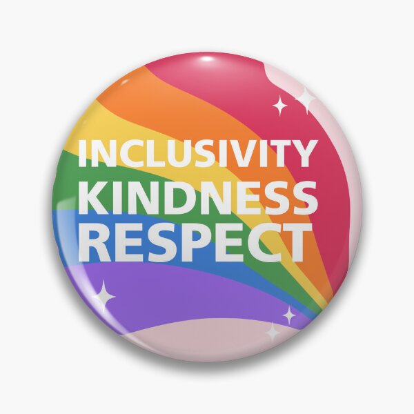 Item preview, Inclusivity Kindness Respect Pride Rainbow Pink designed and sold by FlyingKickF.