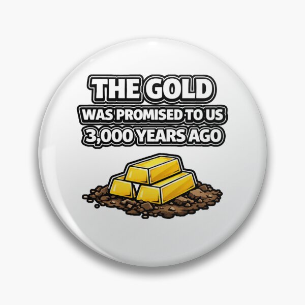 Item preview, The Gold Was Promised to Us 3,000 Years Ago – Bold Statement Graphic designed and sold by Purdiole-art.