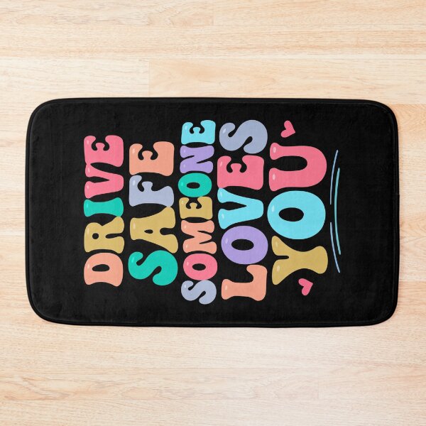 Item preview, Drive safe someone loves you designed and sold by HandicraftArt.