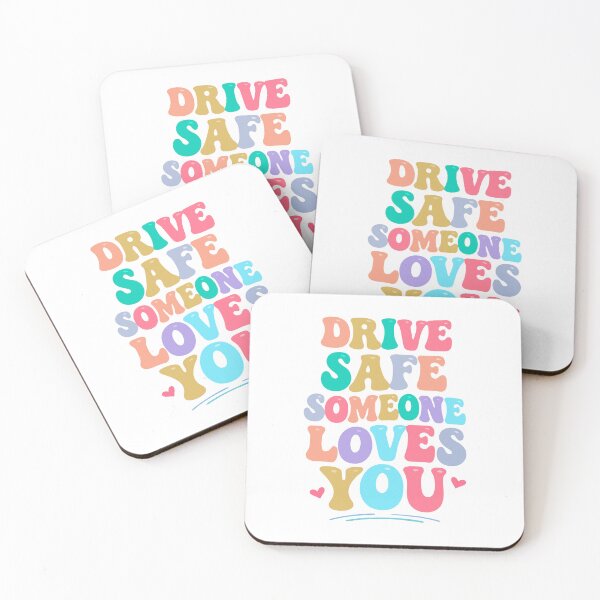 Item preview, Drive safe someone loves you designed and sold by HandicraftArt.