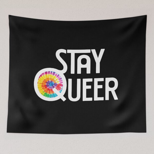 Item preview, Stay Queer Rainbow Tie Dye Gay Pride White designed and sold by TackyTime.