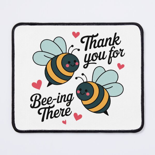 Item preview, Thank You for Bee-ing There designed and sold by MonkiFlipp.