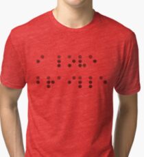 I Love Braille Tri-blend T-Shirt