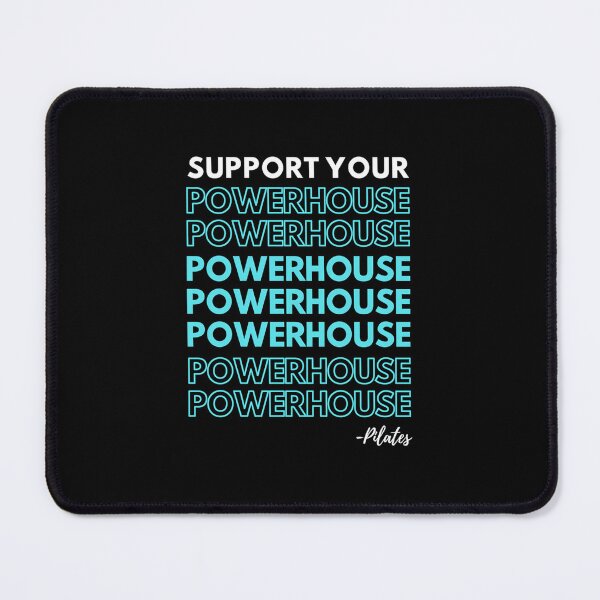 Item preview, Support Your Powerhouse (Pilates) designed and sold by tdlodxdiydd2.