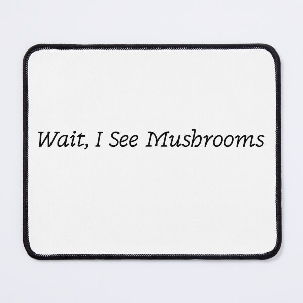 Item preview, Mushroom Vibes designed and sold by Ariesbunny111.