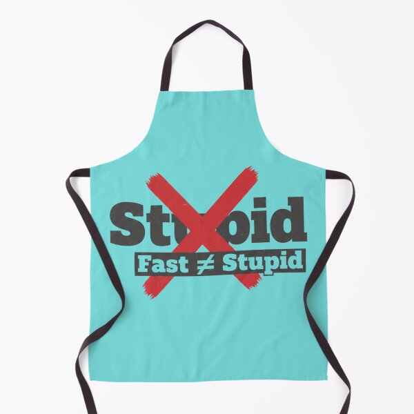 Item preview, Fast ≠ Stupid designed and sold by MedIA-store.
