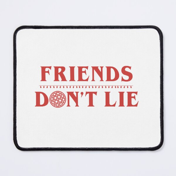 Item preview, Friends Don't Lie (ST) designed and sold by thatthespian.