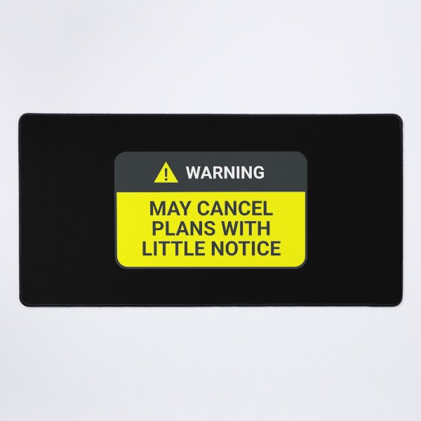 Item preview, Warning: may cancel plans with little notice designed and sold by IonianDesign.