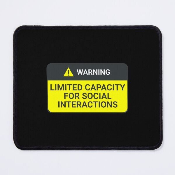 Item preview, Warning: limited capacity for social interactions designed and sold by IonianDesign.