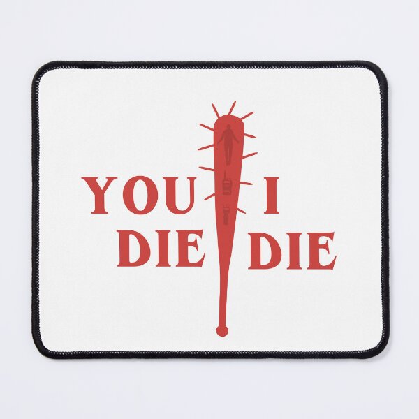 Item preview, You Die, I Die (ST) designed and sold by thatthespian.