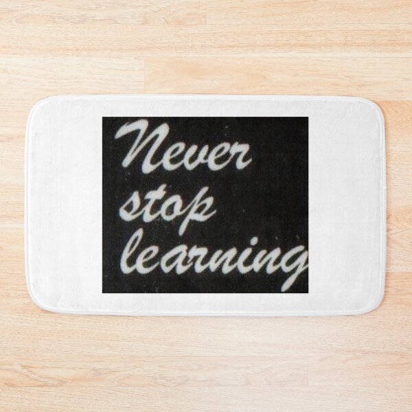 Item preview, Never stop learning designed and sold by di-Vera-Rosati.