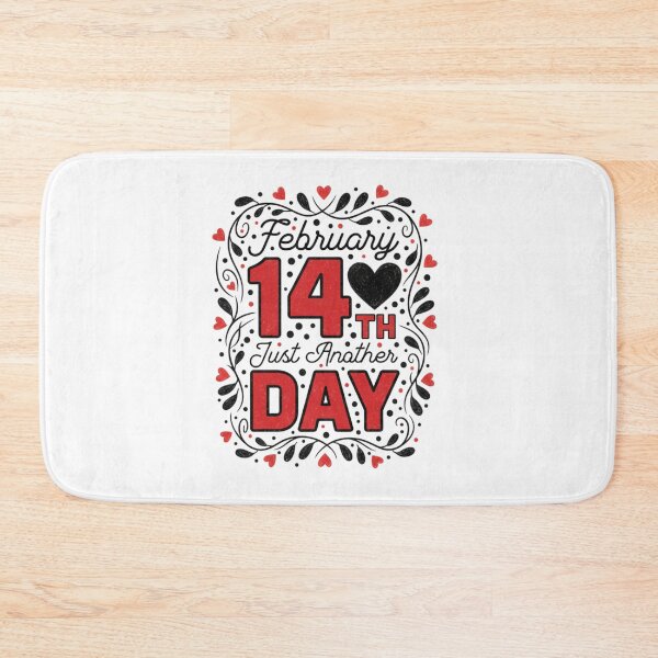 Item preview, February 14th just another day designed and sold by Meryem Mamouni.