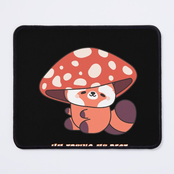 Item preview, I'm Trying My Best Red Panda Mushroom Kawaii Meme designed and sold by AnimalMemeHub.