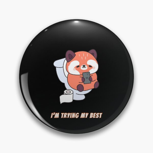 Item preview, I'm Trying My Best Red Panda Toilet Kawaii Meme designed and sold by AnimalMemeHub.