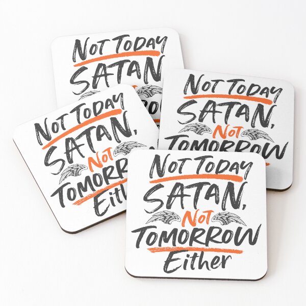 Item preview, Not Today, Satan – Funny Sarcasm Quote designed and sold by PixelGrafiks.
