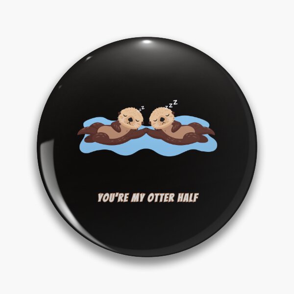 Item preview, You're My Otter Half Cute Couple Kawaii Meme designed and sold by AnimalMemeHub.