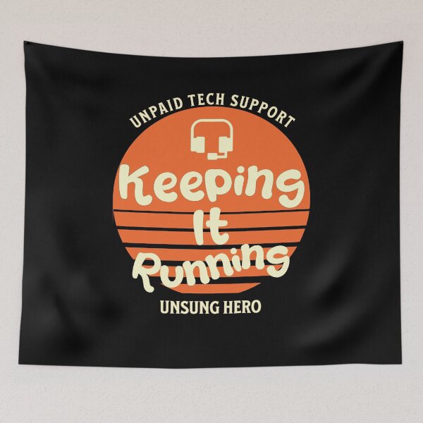 Item preview, I’m My Family’s Unpaid Tech Support - Funny IT Humor designed and sold by gomofo1974.