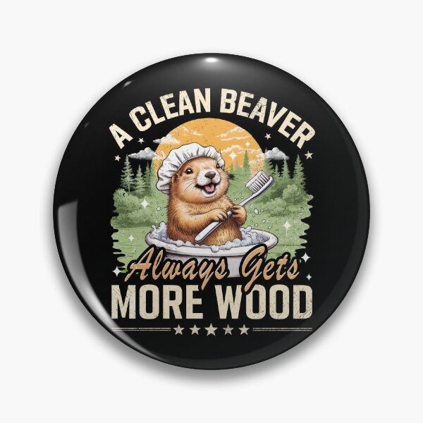 Item preview, A Clean Beaver Always Gets More Wood designed and sold by BlightedArt.