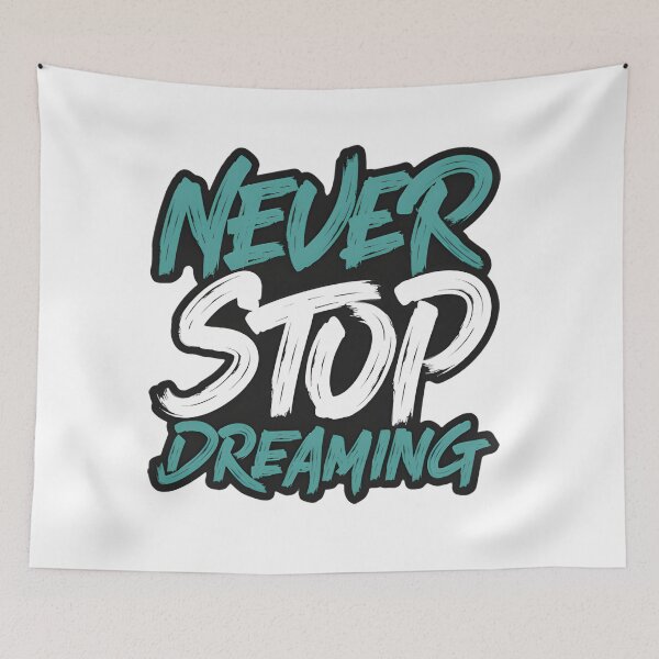 Item preview, Never Stop Dreaming - Bold Teal Brushstroke Motivational Quote designed and sold by Latikshop.