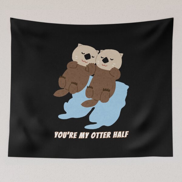 Item preview, Cute Kawaii Otters You're My Otter Half Pun designed and sold by AnimalMemeHub.