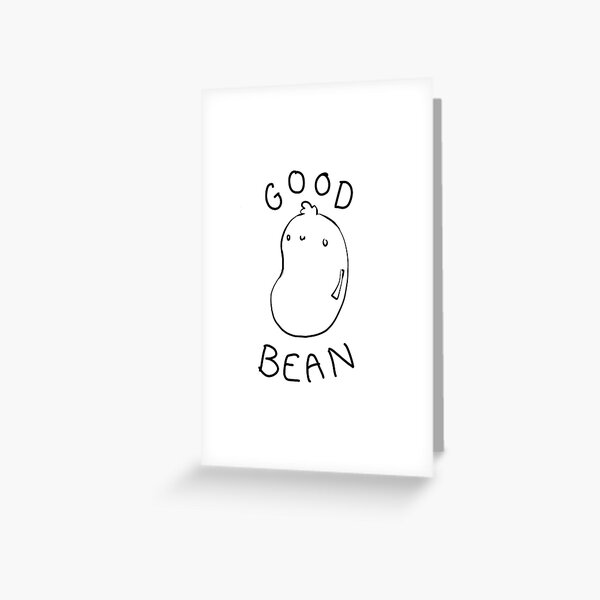 A good Bean Greeting Card