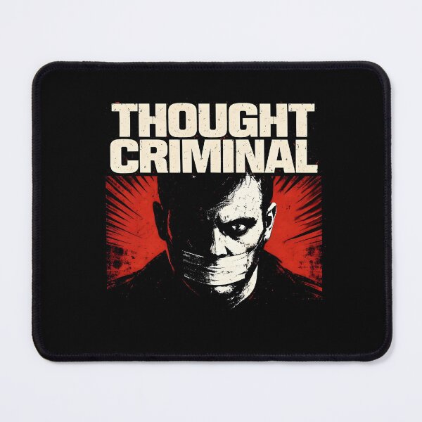 Item preview, Thought Criminal Orwellian 1984 designed and sold by screenpromos.