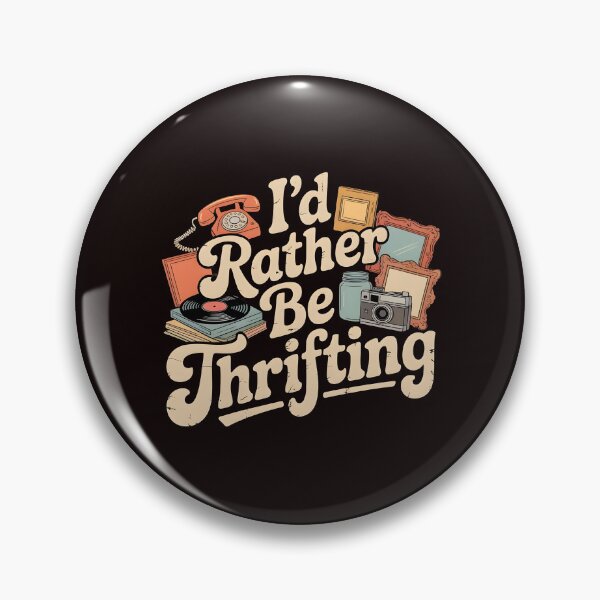 Item preview, Vintage I’d Rather Be Thrifting – Classic Second Hand Lover Aesthetic designed and sold by Redgiant87x.