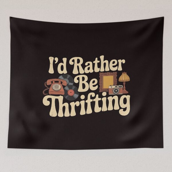 Item preview, Vintage I’d Rather Be Thrifting – Sustainable Second Hand Lover Design designed and sold by Redgiant87x.