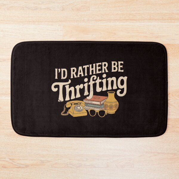 Item preview, Vintage I’d Rather Be Thrifting – Retro Thrift Store Fashion Quote designed and sold by Redgiant87x.