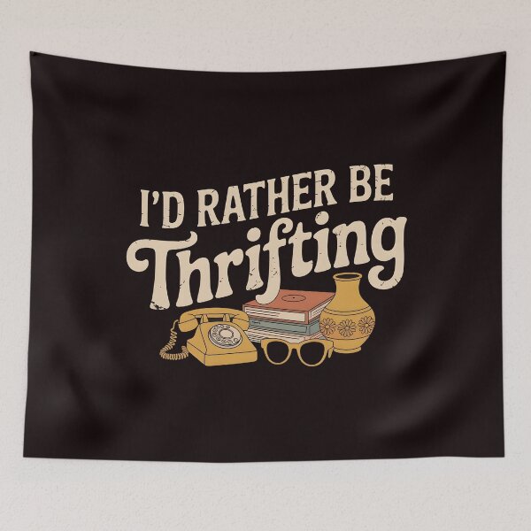 Item preview, Vintage I’d Rather Be Thrifting – Retro Thrift Store Fashion Quote designed and sold by Redgiant87x.