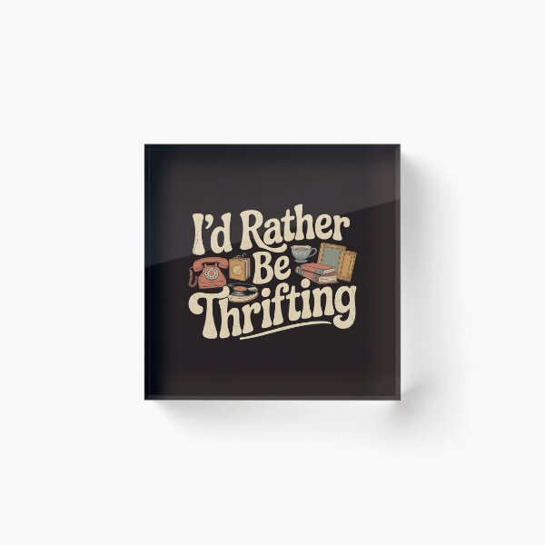 Item preview, Vintage I’d Rather Be Thrifting – Second Hand Lover Vintage Style designed and sold by Redgiant87x.