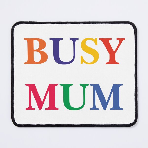 Item preview, Busy mum designed and sold by Kristoff21.