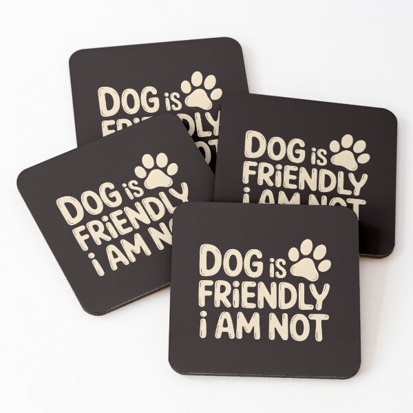 Item preview, Dog Is Friendly I Am Not – Funny Sarcastic Dog Lady Quote designed and sold by Redgiant87x.