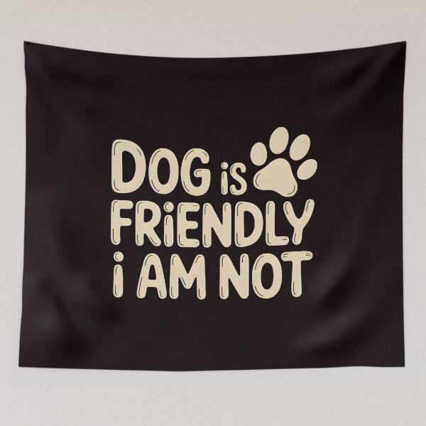 Item preview, Dog Is Friendly I Am Not – Funny Sarcastic Dog Lady Quote designed and sold by Redgiant87x.