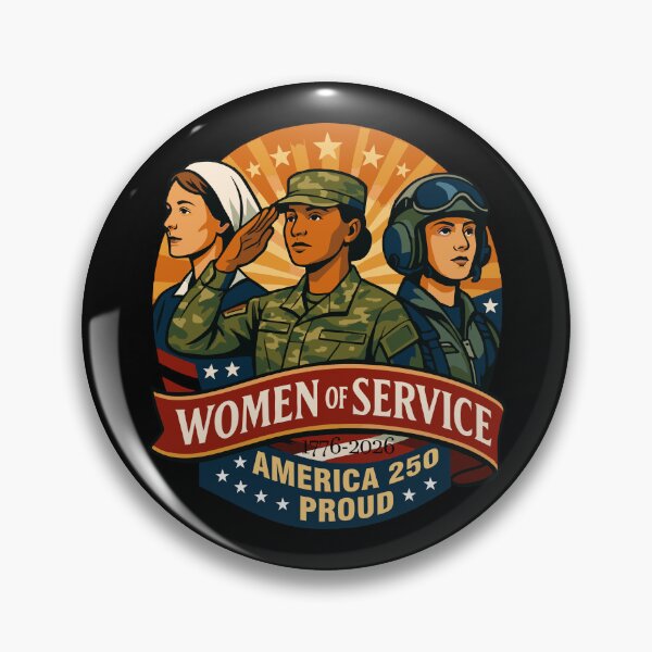 Item preview, Women of Service, 250 Proud – Patriotic Military designed and sold by NoGoodDeeds.